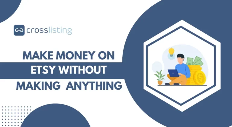 how to make money on etsy without making anything