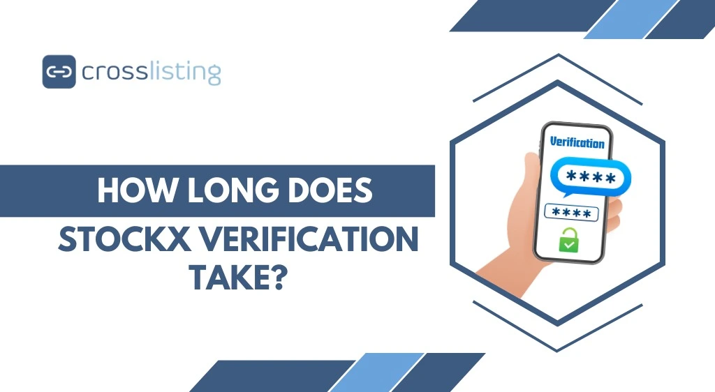 how long does stockx verification take